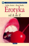 Erotyka od A do Z - Kurt Starke, Lykke Aresin