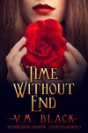 Time Without End: Cora's Bond Vampire Series #2 - V. M. Black