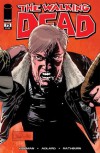 The Walking Dead Issue #75 - Robert Kirkman, Charlie Adlard, Cliff Rathburn