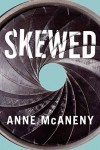 Skewed - Anne McAneny
