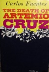 The Death of Artemio Cruz - Carlos Fuentes