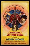 John Dies at the End  - David Wong