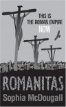 Romanitas - Sophia McDougall