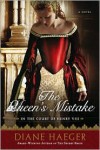 The Queen's Mistake: In the Court of Henry VIII - Diane Haeger