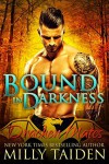 Bound in Darkness - Milly Taiden