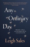 Any Ordinary Day - Leigh Sales