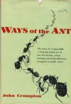 Ways of the Ant - John Crompton