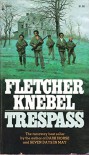 Trespass - Fletcher Knebel