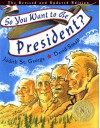 So You Want to Be President? - Judith St. George, David Small