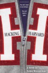 Hacking Harvard - Robin Wasserman