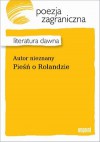 Pieśń o Rolandzie - Autor nieznany