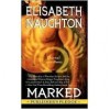 Marked (Eternal Guardians, #1) - Elisabeth Naughton