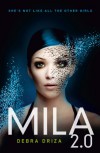 MILA 2.0 - Debra Driza