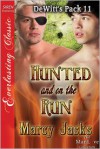 Hunted and on the Run - Marcy Jacks