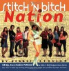 Stitch 'n Bitch Nation - Debbie Stoller