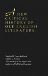 A New Critical History of Old English Literature - Stanley B. Greenfield