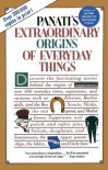 Extraordinary Origins of Everyday Things - Charles Panati