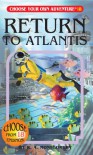 Return to Atlantis (Choose Your Own Adventure #18) - R. A. Montgomery