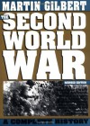 The Second World War: A Complete History - Martin Gilbert
