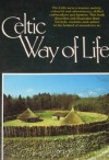 The Celtic Way of Life
Agnes McMahon