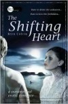 The Shifting Heart - Bryn Colvin