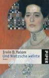 Und Nietzsche Weinte - Irvin D. Yalom