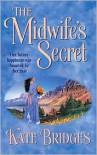 The Midwife's Secret - Kate Bridges