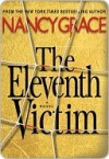 The Eleventh Victim (Hailey Dean #1) - Nancy Grace