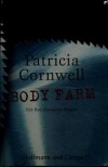 Body Farm  - Patricia Cornwell