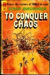 To Conquer Chaos - John Brunner