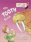 The Tooth Book (Bright & Early Board Books(TM)) - Dr. Seuss, Joe Mathieu