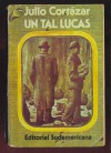 Un tal Lucas - Julio Cortázar