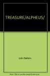 The Treasure of Alpheus Winterborn - John Bellairs