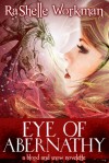 Eye of Abernathy - RaShelle Workman