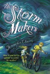 The Storm Makers - Jennifer E. Smith, Brett Helquist