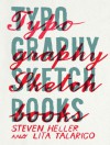 Typography Sketchbooks - Steven Heller, Talarico Lita