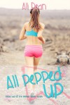 All Pepped Up - Ali Dean