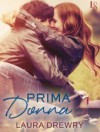 Prima Donna - Laura Drewry