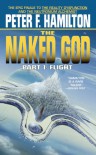 The Naked God 1: Flight - Peter F. Hamilton