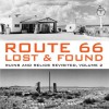 Route 66 Lost & Found: Ruins and Relics Revisited, Volume 2 - Russ  Olsen