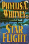 Star Flight - Phyllis A. Whitney