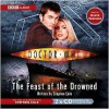 Doctor Who: Feast of the Drowned [Abridged] - Stephen Cole, David  Tennant