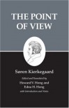 Point of View for My Work As an Author: a Report to History - Søren Kierkegaard