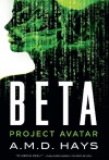 Beta - Project Avatar - Adele Hays;A. M. D. Hays