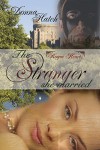 The Stranger She Married - Donna Hatch