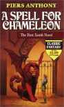 A Spell For Chameleon / The Source of Magic - Piers Anthony