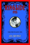 Ringside, 1925: Views from the Scopes Trial - Jen Bryant