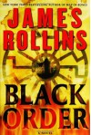 Black Order  - James Rollins