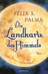 Die Landkarte des Himmels - Félix J. Palma