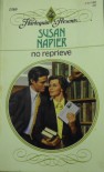 No Reprieve (Harlequin Presents) - Susan Napier